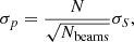 $$ \begin{aligned} \sigma _p = \frac{N}{\sqrt{N_{\rm beams}}} \sigma _S, \end{aligned} $$