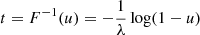 $$ \begin{aligned} t=F^{-1}(u)=-\frac{1}{\lambda } \log (1-u) \end{aligned} $$