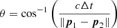$$ \begin{aligned} \theta = \cos ^{-1}\left(\frac{c \Delta t }{\Vert \boldsymbol{p}_{1} - \boldsymbol{p}_{2} \Vert } \right) \end{aligned} $$