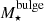 $ M_\star^{\rm bulge} $