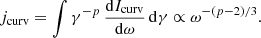 $$ \begin{aligned} j_{\rm curv} = \int \gamma ^{-p}\,\frac{\mathrm{d}I_{\rm curv}}{\mathrm{d}\omega }\,\mathrm{d}\gamma \propto \omega ^{-(p-2)/3}. \end{aligned} $$