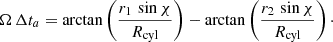 $$ \begin{aligned} \Omega \,\Delta t_a = \arctan \left(\frac{r_1\,\sin \chi }{R_{\rm cyl}}\right)-\arctan \left(\frac{r_2\,\sin \chi }{R_{\rm cyl}}\right)\cdot \end{aligned} $$