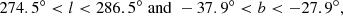 $$ \begin{aligned} 274.5^{\circ } < l < 286.5^{\circ }\;\mathrm{and}\;-37.9^{\circ } < b < -27.9^{\circ }, \end{aligned} $$