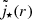 $ {\tilde j_{\star}}(r) $