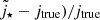 $ {\tilde j_{\star}}-j_{\mathrm{true}})/j_{\mathrm{true}} $