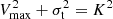 $ V_{\rm max}^2+\sigma_{\rm t}^2=K^2 $