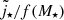 $ {\tilde j_{\star}}/f(M_\star) $