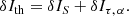 $$ \begin{aligned} \delta I_{\rm th} = \delta I_S + \delta I_{\tau , \,\alpha }. \end{aligned} $$