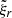 $ \tilde{\xi}_r $