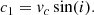 $$ \begin{aligned} c_{1}&={ v}_{c}\sin (i). \end{aligned} $$