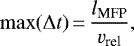 \begin{equation*} \max(\Delta t) \,{=}\, \frac{l_{\textrm{MFP}}}{v_{\textrm{rel}}}, \end{equation*}