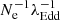 $ N_{\mathrm{e}}^{-1}\lambda_{\mathrm{Edd}}^{-1} $