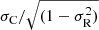 $ \sigma_{\mathrm{C}}/ \sqrt{(1 - \sigma_{\mathrm{R}}^2)} $