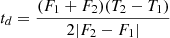 $$ \begin{aligned} t_d = \frac{(F_1 + F_2)(T_2 - T_1)}{2|F_2 - F_1|} \end{aligned} $$
