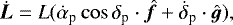 $\dot{\vec{L}}=L (\dot{\alpha}_{\textrm{p}}\cos\delta_{\textrm{p}} \cdot \hat{\vec{f}} + \dot{\delta}_{\textrm{p}} \cdot \hat{\vec{g}}),$