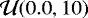 $\mathcal{U}(0.0, 10)$