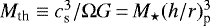 $M_{\textrm{th}}\equiv c_{\textrm{s}}^3/\Omega G\,{=}\, {M}_{\star}(h/r)_{\textrm{p}}^3$