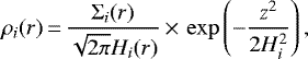 \begin{equation*} \rho_{i}(r)\,{=}\, \frac{\Sigma_i(r)}{\sqrt{2\pi}H_i(r)}\,{\times}\,\exp\left(-\frac{z^2}{2H_i^2}\right), \end{equation*}