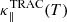$ \kappa_\parallel^{\textsc{TRAC}}(T) $