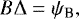 \begin{equation*}B \Delta = \psi_{\textrm{B}},\end{equation*}
