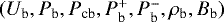 $(U_{\textrm{b}},P_{\textrm{b}},P_{\textrm{cb}}, P_{\textrm{b}}^+, P_{\textrm{b}}^-,\rho_{\textrm{b}},B_{\textrm{b}})$