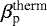 $\beta^{\textrm{therm}}_{\textrm{p}}$