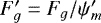 $F^{\prime}_g=F_g/\psi^{\prime}_m$