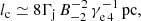 $$ \begin{aligned} l_{\rm c}\simeq 8\Gamma _{\rm j}\, B_{-2}^{-2} \, \gamma _{\mathrm{e}\,4}^{-1}\, \mathrm {pc}, \end{aligned} $$