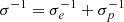 $ \sigma^{-1}=\sigma_e^{-1}+\sigma_p^{-1} $