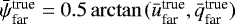 $\bar{\psi}^{\textrm{true}}_{\textrm{far}} = 0.5 \arctan{(\bar{u}^{\textrm{true}}_{\textrm{far}},\bar{q}^{\textrm{true}}_{\textrm{far}})}$