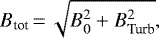 \begin{align*} B_{\text{tot}} &\,{=}\, \sqrt{B_0^2+B_{\text{Turb}}^2}, \end{align*}