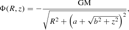 $$ \begin{aligned} \Phi (R,z) = -\frac{\mathrm{GM}}{\sqrt{R^2+\left(a+\sqrt{b^2+z^2}\right)^2}}, \end{aligned} $$