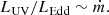 $$ \begin{aligned} L_{\rm UV}/ L_{\rm Edd} \sim \dot{m}. \end{aligned} $$