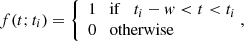 $$ \begin{aligned} f(t; t_i) = \left\{ \begin{array}{l} 1 \quad \mathrm{if} \quad t_i - w < t < t_i \\ 0 \quad \mathrm{otherwise} \end{array} \right.\!\!\!, \end{aligned} $$