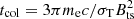 $ t_{\rm col}=3\pi m_{\rm e}c/\sigma_{\rm T}B_{\rm ts}^2 $