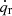 $ \dot{q}_{\mathrm{r}} $