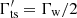 $ \Gamma^\prime_{\rm ts}=\Gamma_{\rm w}/2 $