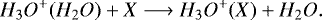 \begin{equation*}H_3O^+(H_2O) + X \longrightarrow H_3O^+(X) + H_2O.\end{equation*}
