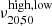 $ \nu_{20,50}^{\mathrm{high,low}} $