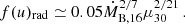 $$ \begin{aligned} f(u)_\mathrm{rad} \simeq 0.05 \dot{M}_\mathrm{B,16} ^{2/7}\mu _{30}^{2/21}\,. \end{aligned} $$