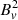 $ B_{v}^2 $