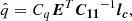 $$ \begin{aligned} \hat{q}&= C_q \boldsymbol{E}^T \boldsymbol{C_{11}}^{-1} \boldsymbol{l_c}, \end{aligned} $$
