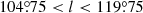 $ 104{{\overset{\circ}{.}}}75 < l < 119{{\overset{\circ}{.}}}75 $
