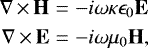 \begin{eqnarray*}\nabla\,{\times}\,\mathbf{H} & = & -i \omega \kappa \epsilon_0 \mathbf{E}\\\nabla\,{\times}\,\mathbf{E} & = & -i \omega \mu_0 \mathbf{H}, \nonumber\end{eqnarray*}