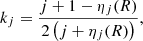 $$ \begin{aligned} k_{j} = {{j +1 - \eta _{j}(R)}\over {2\left(j+\eta _{j}(R)\right)}}, \end{aligned} $$