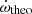 $ \dot\omega_{\mathrm{theo}} $