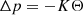 $$ \begin{aligned} \Delta p=-K\Theta \end{aligned} $$