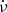 $ \dot{\nu} $