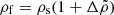 $ \rho_{\mathrm{f}}=\rho_{\mathrm{s}}(1+\Delta\tilde\rho) $