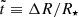 $ \tilde t\equiv\Delta R/R_\star $